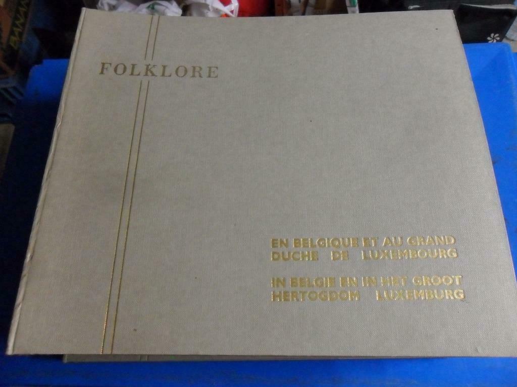 Folklore - En Belgique et au Grand Duché du Luxembourg, Livres, Enlèvement ou Envoi, Utilisé, Livre d'images