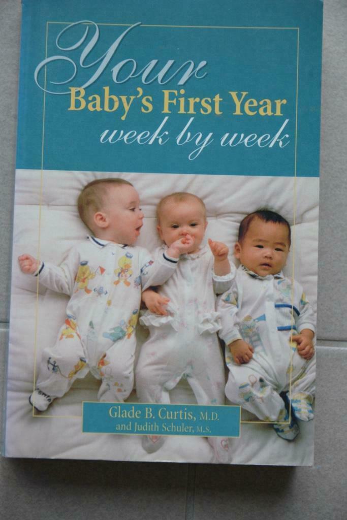 Your baby's First Year week by week., Nieuw, Ophalen of Verzenden, Opvoeding tot 6 jaar, B. Curtis en J. Schuler