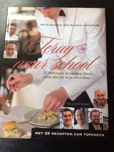 Hotelschool Ter Duinen. Terug naar school., Livres, Livres de cuisine, Neuf, Enlèvement
