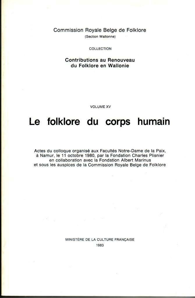 LA FOLKLORE DU CORPS HUMAIN WALLONIE Folklore, Enlèvement ou Envoi, Comme neuf