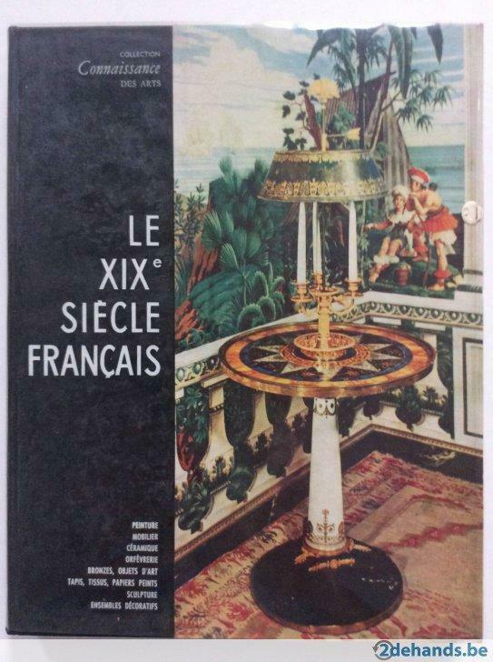 Le 19e siècle français (Collection Connaissance des Arts), Livres, Enlèvement ou Envoi, Utilisé