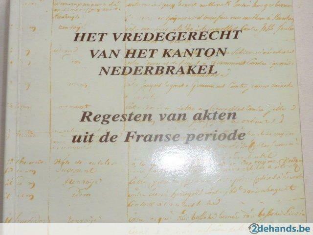 Nederbrakel :Requesten van akten uit de Franse periode