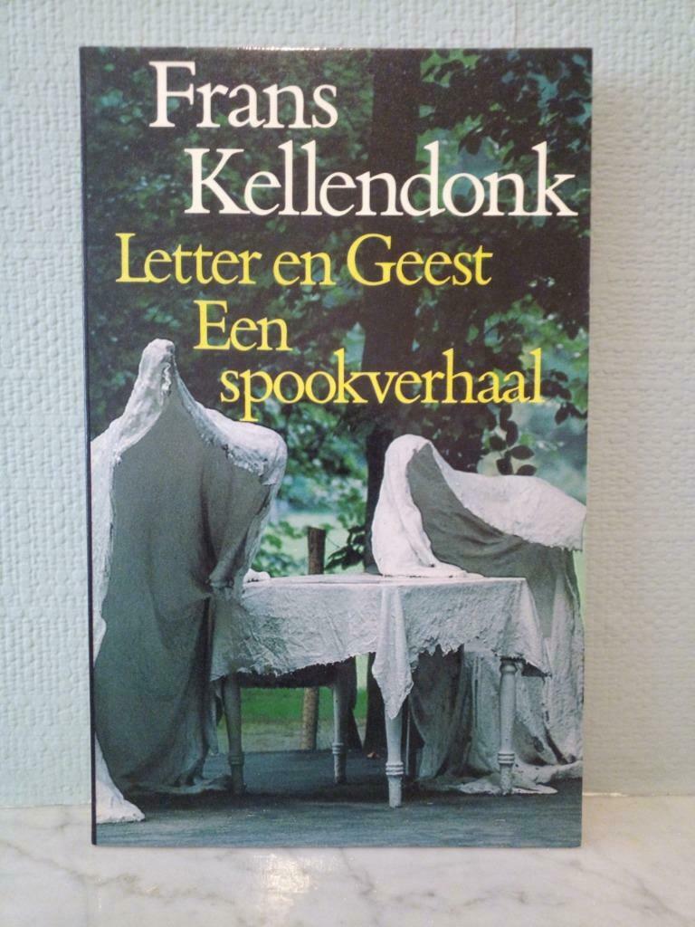 Frans Kellendonk - Lettre et esprit. Une histoire de fantôme, Enlèvement ou Envoi, Frans Kellendonk, Utilisé, Pays-Bas