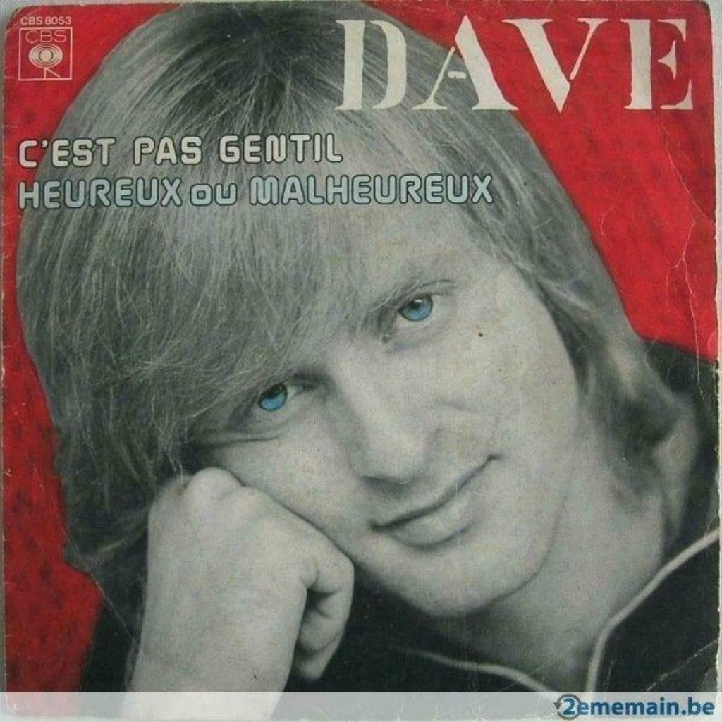 Dave ‎– C'est Pas Gentil / Heureux Ou Malheureux, Ophalen of Verzenden, Overige formaten