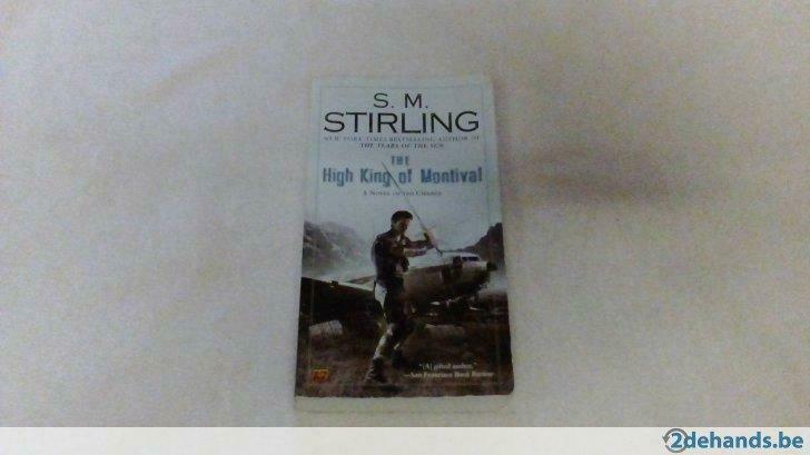 boek The high king of Montival - S.M. Stirling, Ophalen of Verzenden, Gelezen