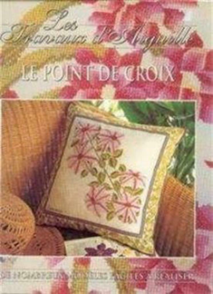 Les Travaux d'Aiquille, Le point de croix, Enlèvement ou Envoi, Utilisé