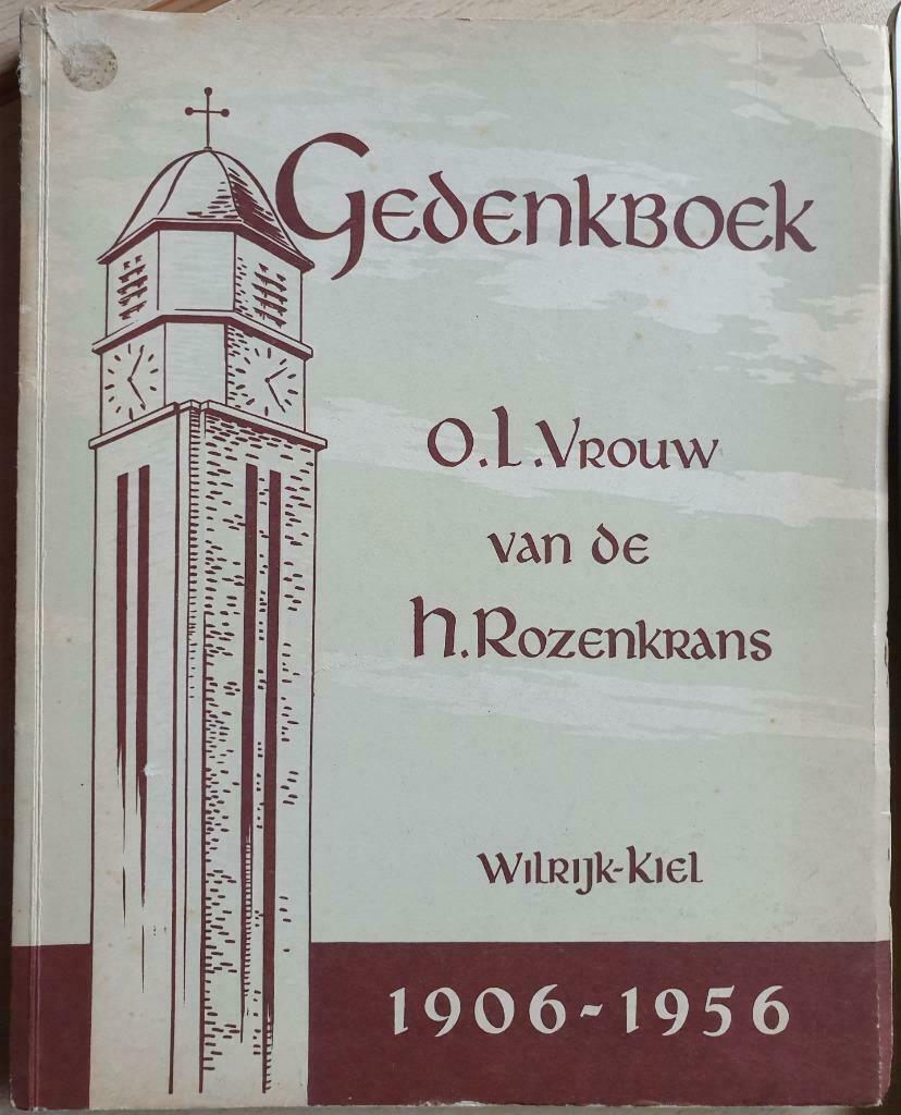Gedenkboek O.L. Vrouw van de H. Rozenkrans Wilrijk-Kiel 1906, J. Van der Zeyp, Zo goed als nieuw, Ophalen, 20e eeuw of later