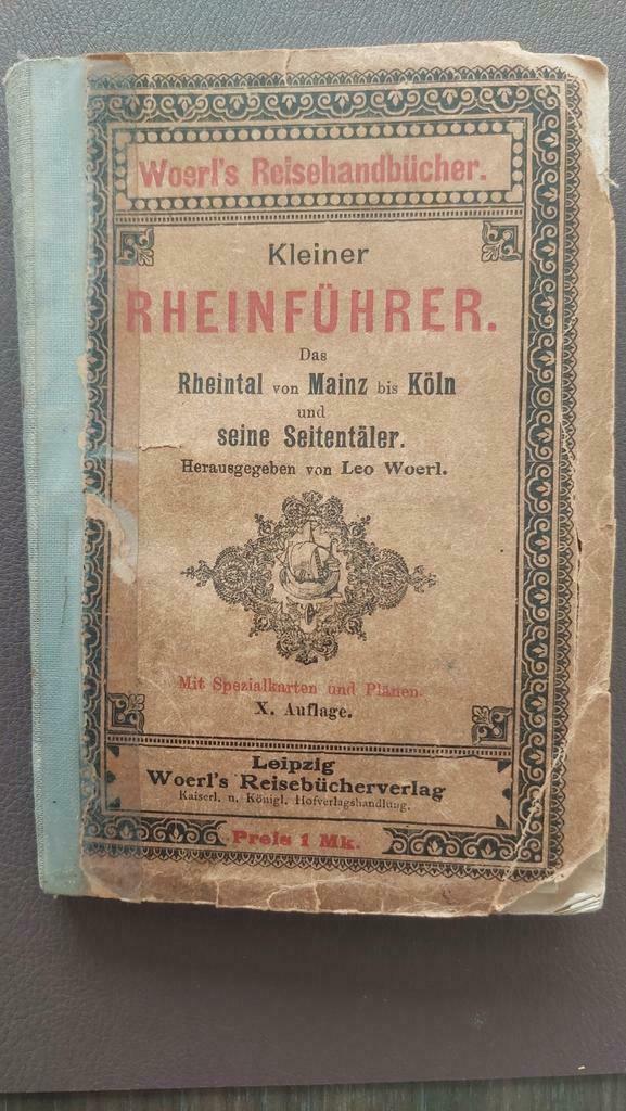Kleine Rheinführer das Rheintal von Mainz bis Köln 1908, Enlèvement ou Envoi