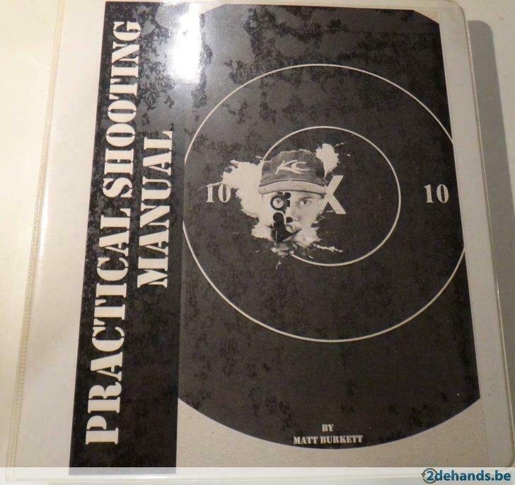 Matt Burkett practical shooting manual., Ophalen of Verzenden, Gelezen