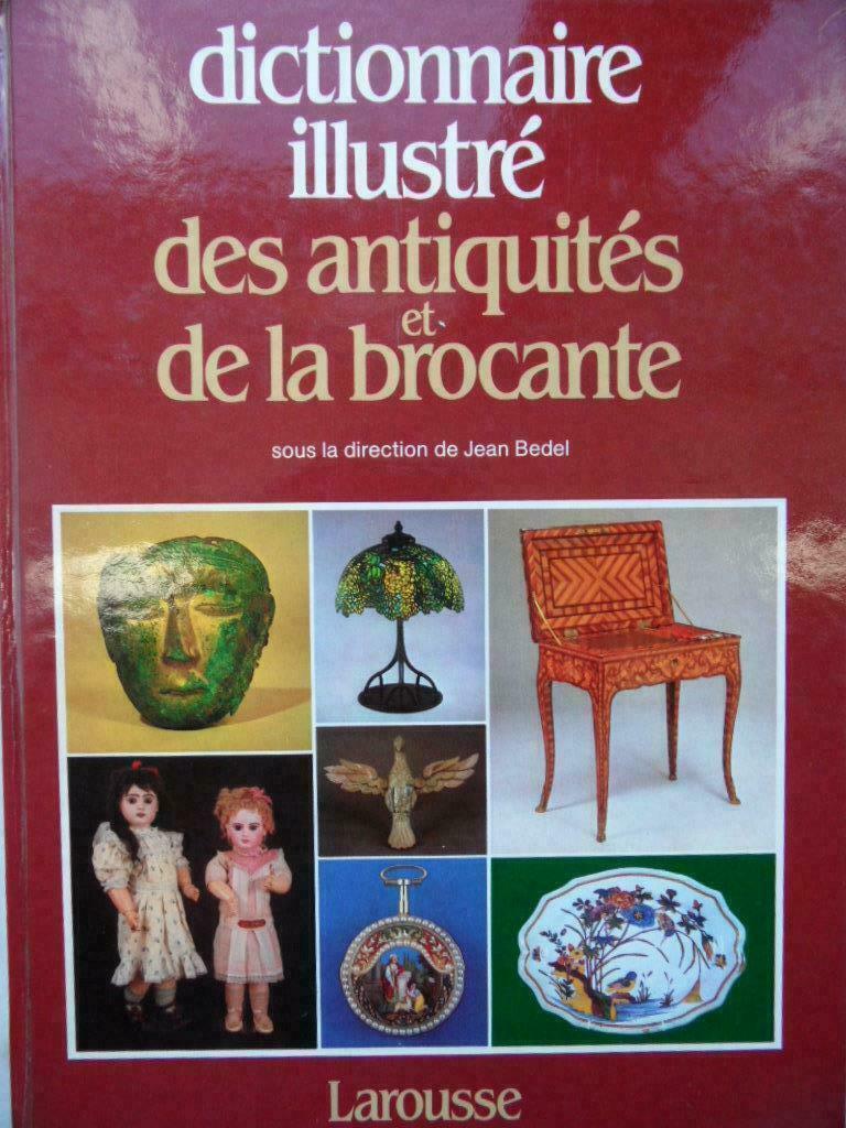 Dictionnaire illustré des antiquités et de la brocante, Livres, Enlèvement ou Envoi, Comme neuf, Autres sujets/thèmes
