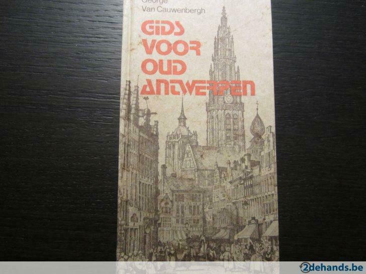 Gids voor oud Antwerpen (George Van Cauwenbergh), Ophalen of Verzenden