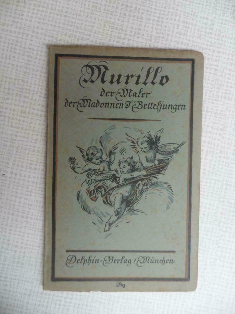 murillo der maler der betteljungen und madonnen, Enlèvement ou Envoi