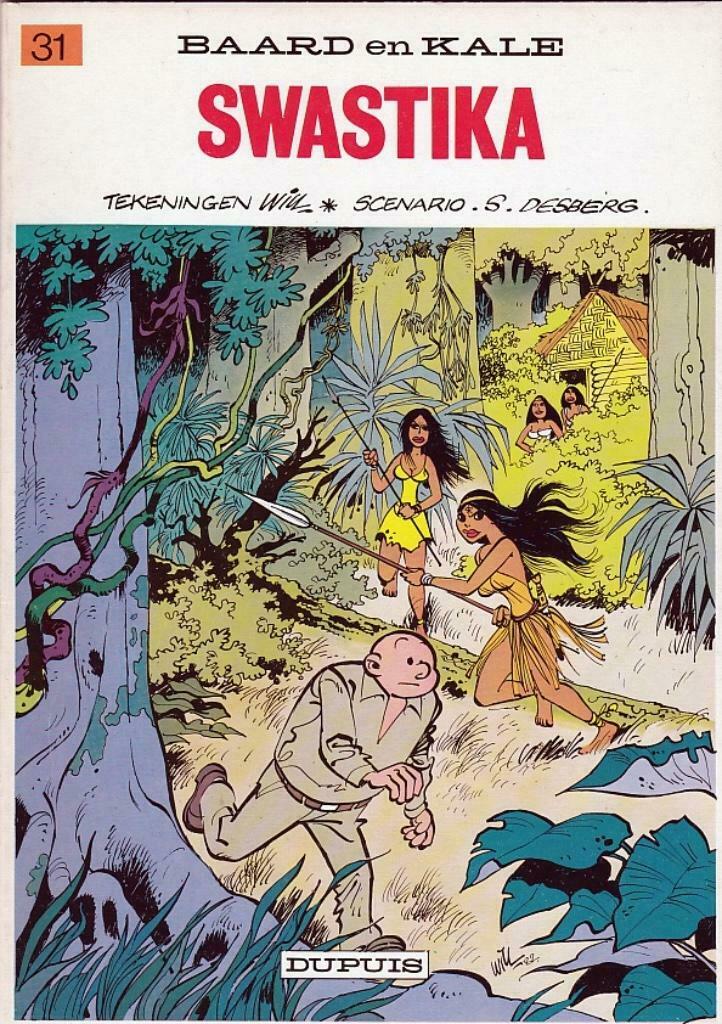 BAARD EN KALE N31 "SWASTIKA" - ENIGE DRUK 1983 NIEUWSTAAT, Eén stripboek, Nieuw, Will, Ophalen of Verzenden