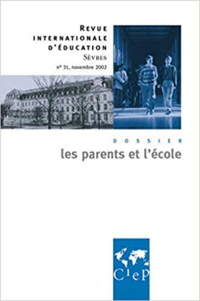 Les Parents Et L'ecole - Revue Internationale D'education Se, Enlèvement ou Envoi, Neuf, Science et Nature