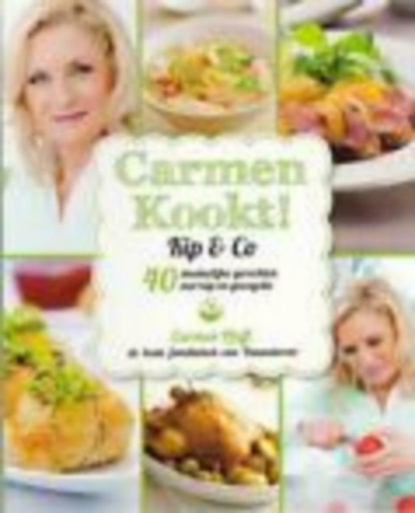 Carmen Kookt! Kip & co, 40 smakelijke gerechten.met kip en.., Enlèvement ou Envoi, Neuf, Europe, Plat principal