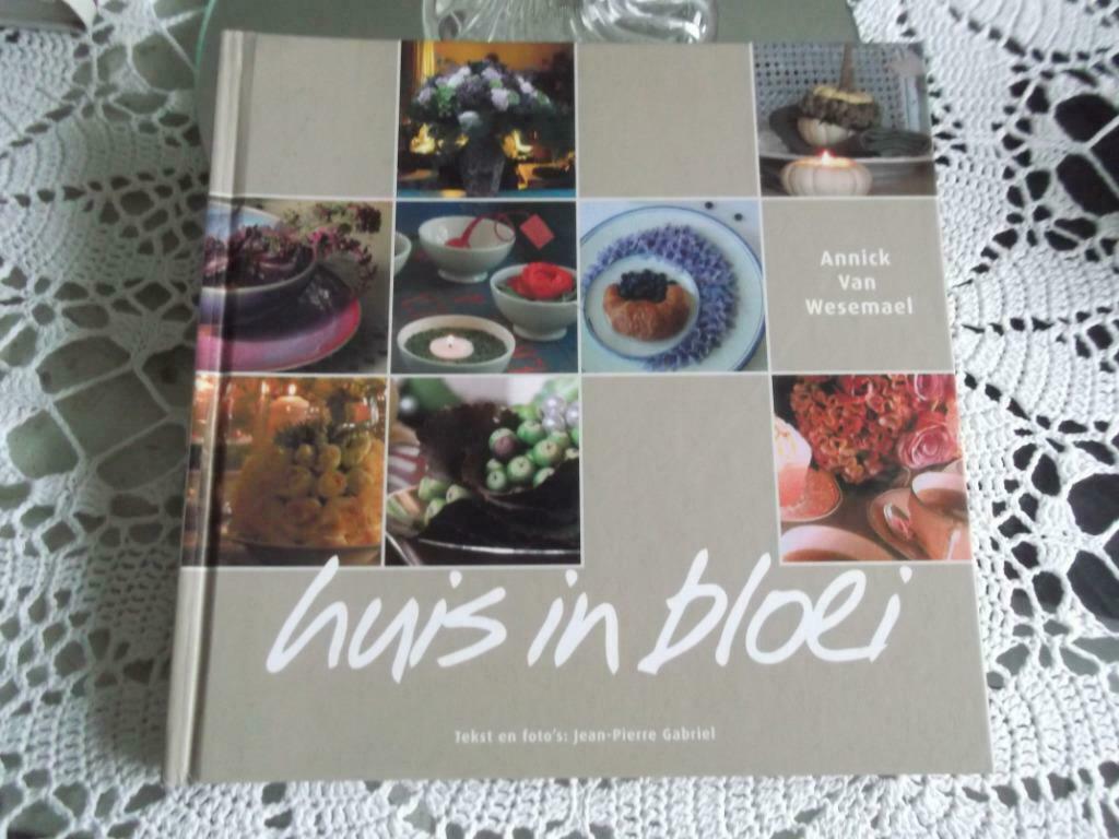 Huis in bloei door Annick Van Wesemael, Nieuw, Ophalen of Verzenden, Annick Van Wesemael, Overige onderwerpen