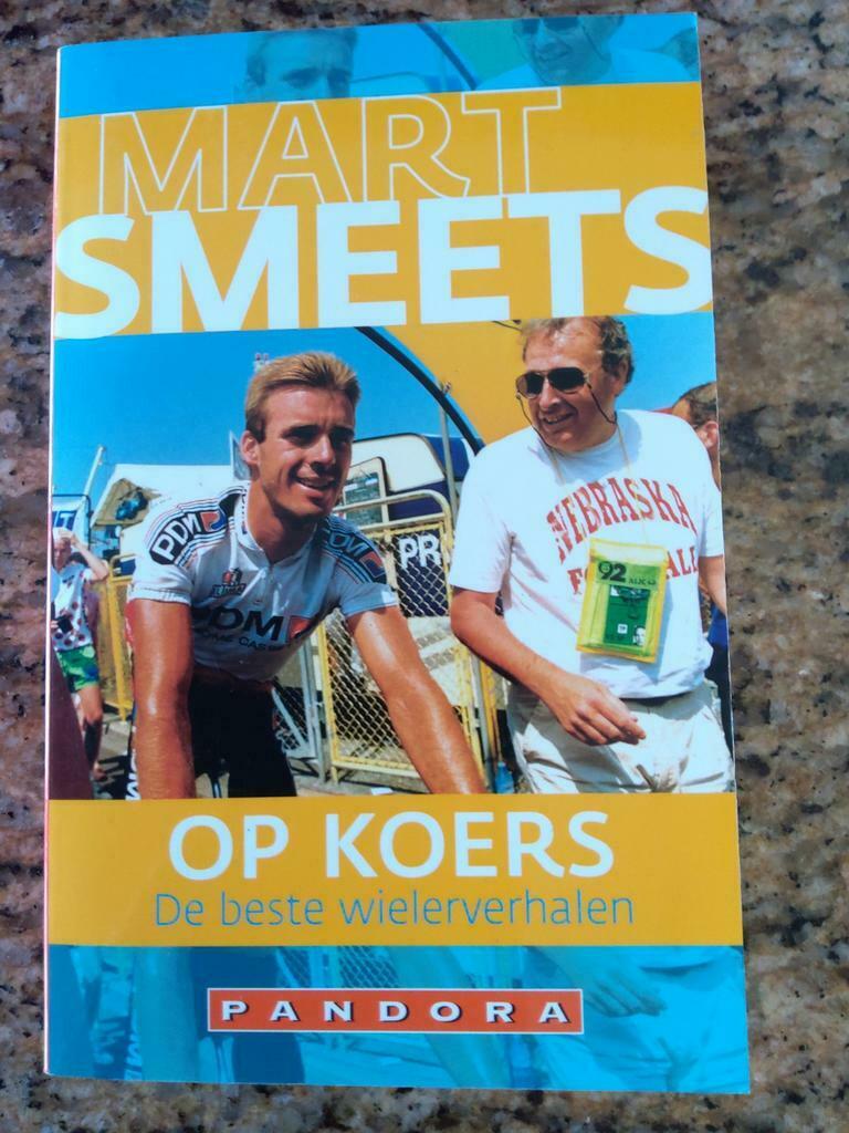 Op Koers  De beste wielerverhalen. - Mart Smeets, Ophalen of Verzenden, Zo goed als nieuw