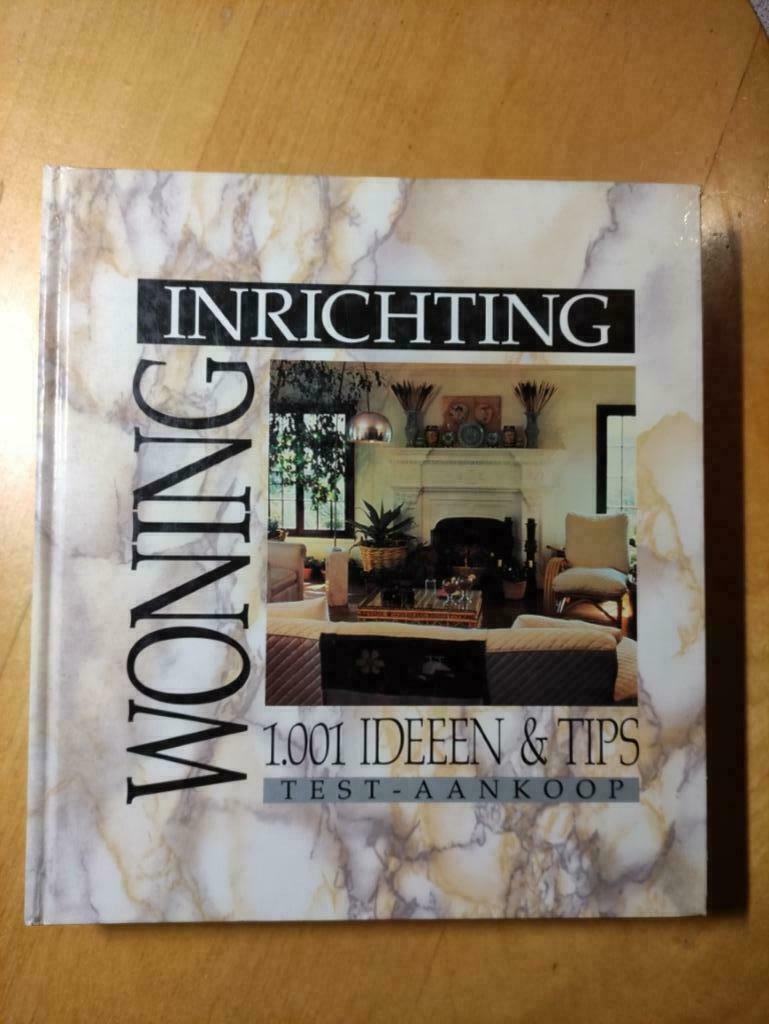 Woninginrichting 1001 ideeën en tips, Boeken, Wonen en Tuinieren, Ophalen of Verzenden, Zo goed als nieuw