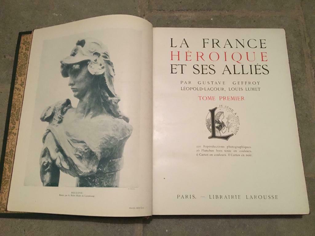 La France héroïque et ses alliés ( 2 volumes), Enlèvement, 20e siècle ou après, Comme neuf, Geffroy Léopold Lacour-Lumet