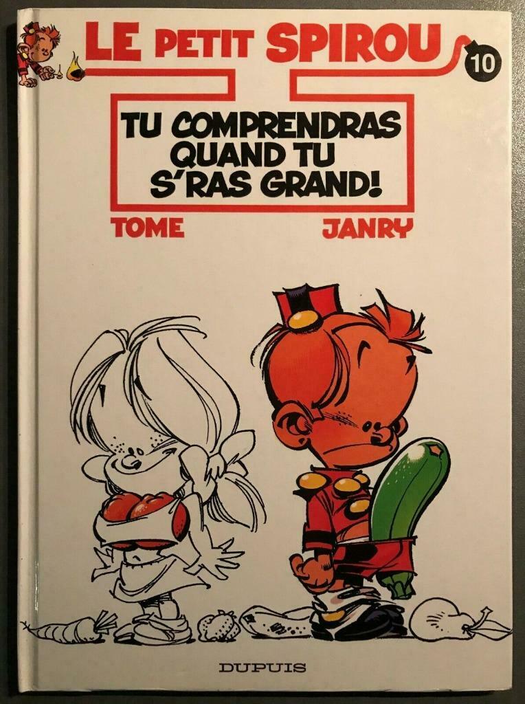B.D. Le petit Spirou N°10 : Tu comprendras quand ... 2001, Une BD, Enlèvement ou Envoi, Utilisé, Tome et Janry