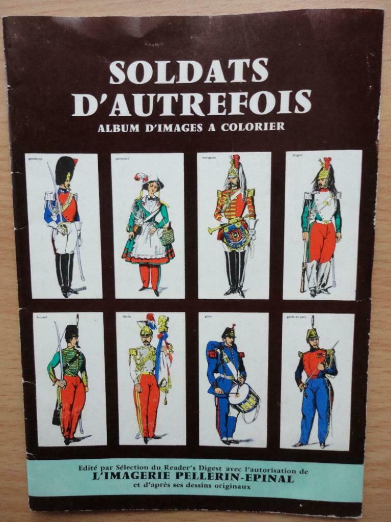 8 soldats d'autrefois : images d'épinal à colorier, Enlèvement ou Envoi