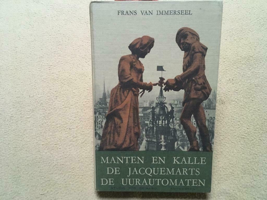 Manten en Kalle de jacquemarts, de uurautomaten, Enlèvement, Utilisé