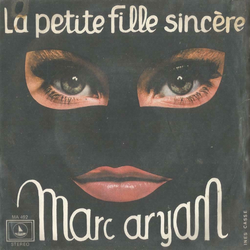 Marc Aryan – La petite fille sincère / Honey - Single, Gebruikt, 7 inch, Single, Ophalen of Verzenden