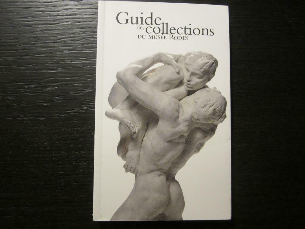Guide des collections du musée Rodin  - Dominique Viéville-, Livres, Enlèvement ou Envoi