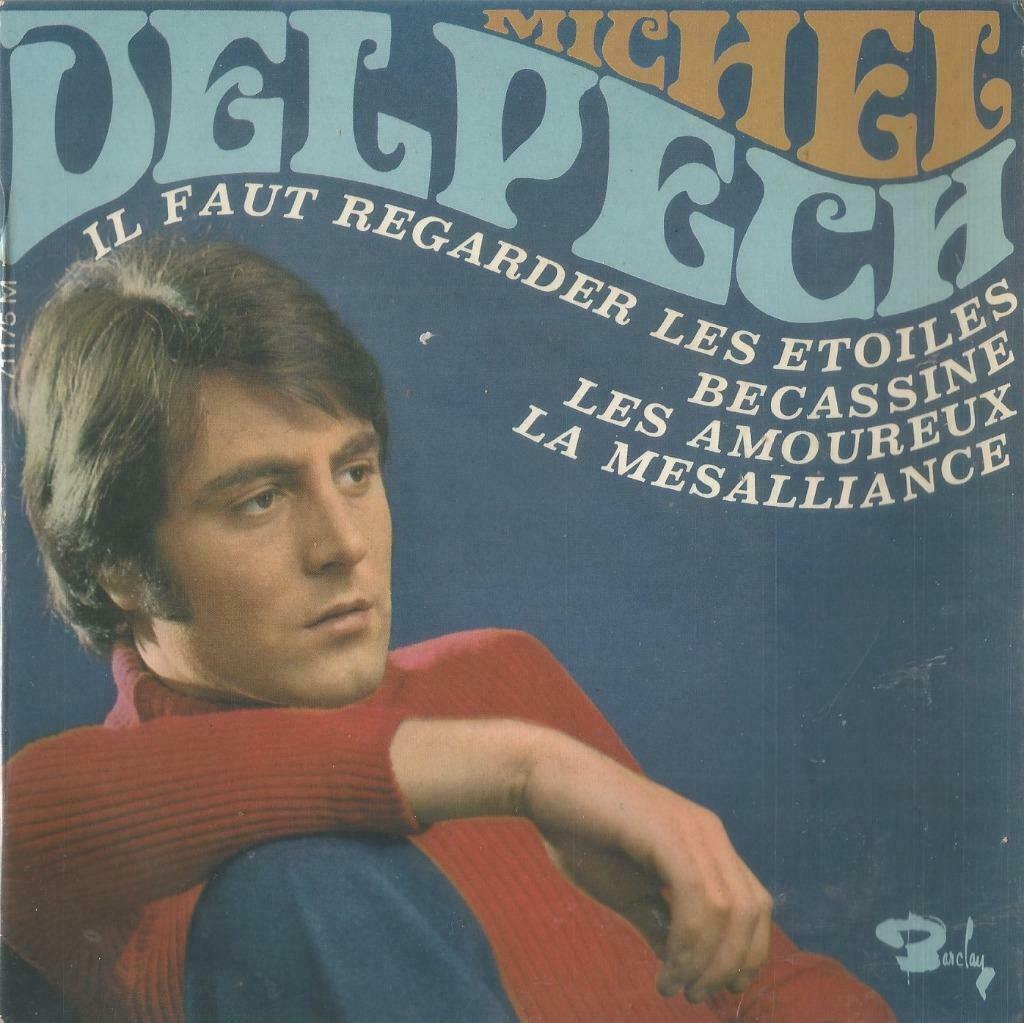 Michel Delpech – Il faut regarder les étoiles / La mésammian, Enlèvement ou Envoi, Utilisé, Pop, 7 pouces