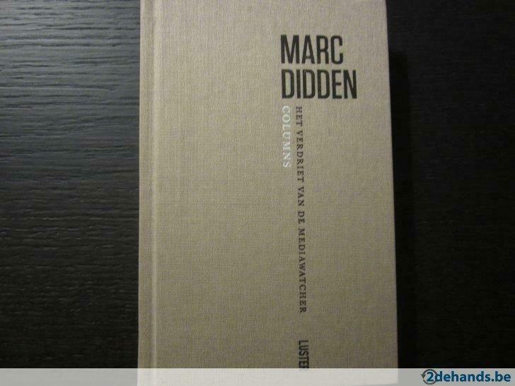 Het verdriet van de mediawatcher -Marc  Didden-, Livres, Littérature, Utilisé, Enlèvement ou Envoi