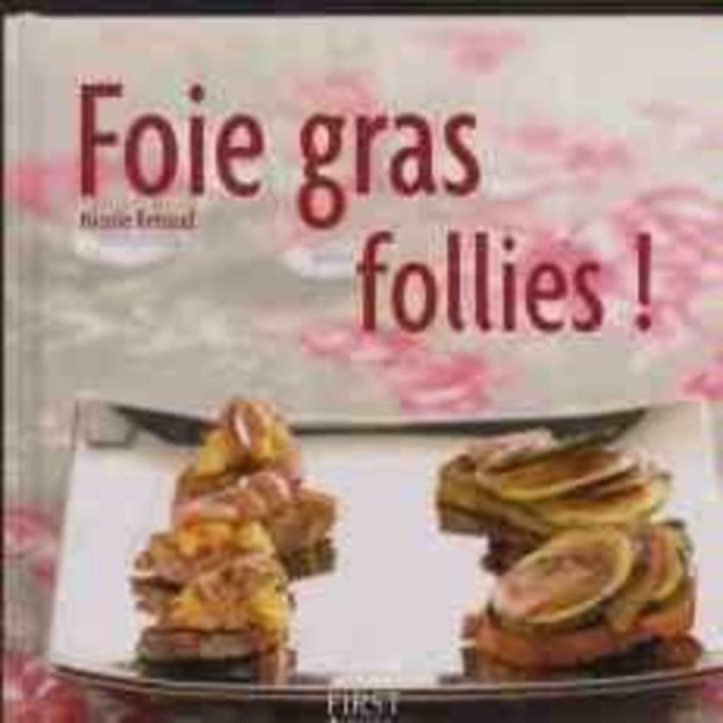 Foie gras follies, Nicole Renaud, Enlèvement ou Envoi