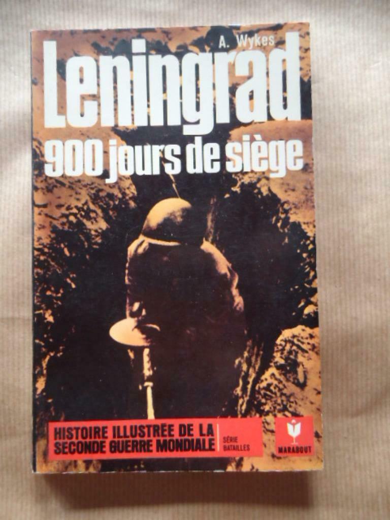 ALAN WYKES LENINGRAD 900 JOURS DE SIEGE, Enlèvement ou Envoi, Utilisé