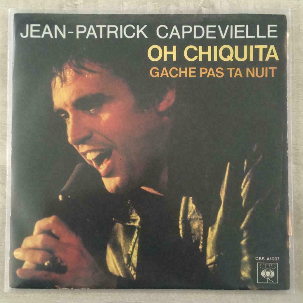 7" Jean-Patrick Capdevielle - Oh Chiquita (CBS 1980) VG+, Envoi, 7 pouces, Pop, Single