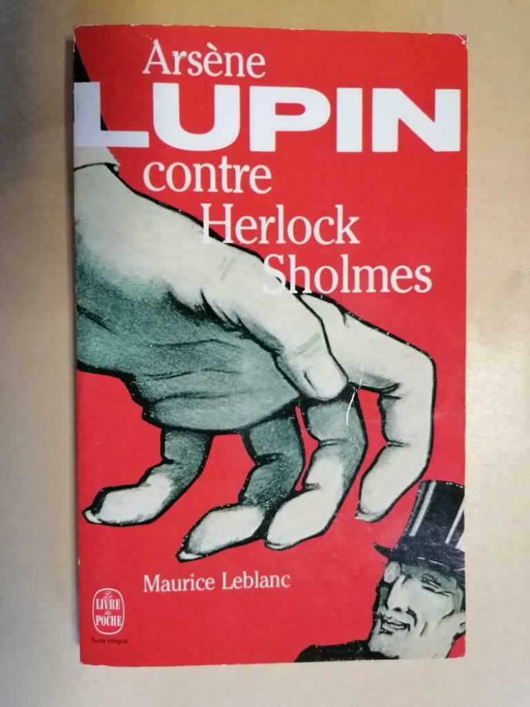 Maurice Leblanc - Arsène LUPIN contre Herlock Sholmes!, Livres, Enlèvement ou Envoi, Utilisé