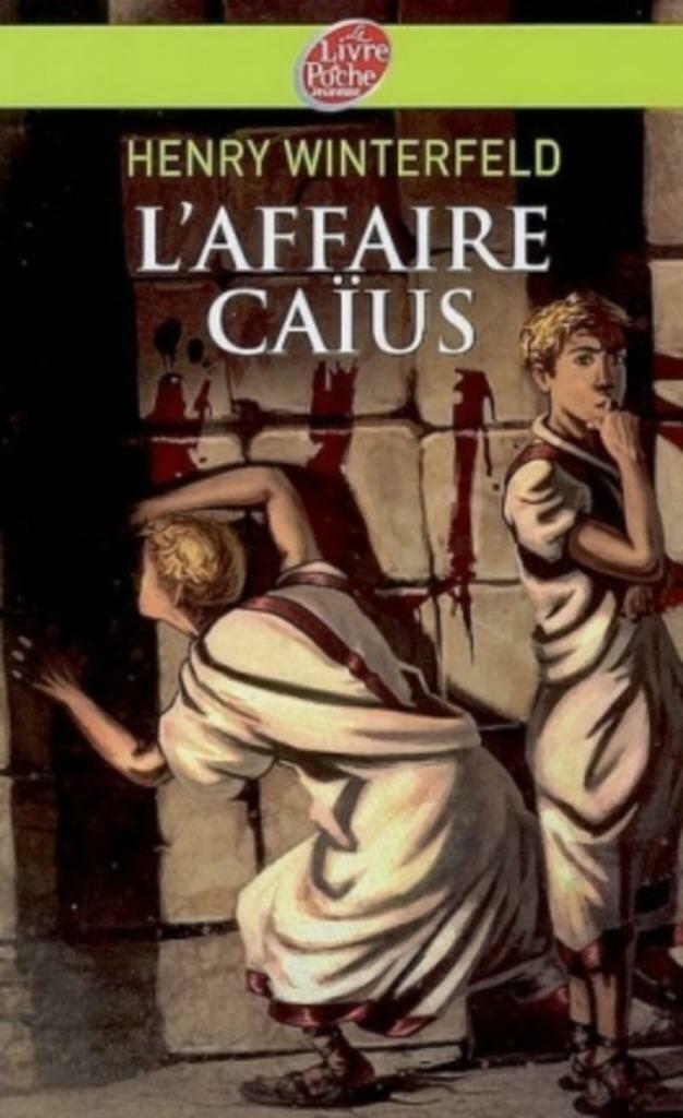 L'affaire Caîus Henry Winterfeld Poche jeunesse, Enlèvement ou Envoi, Comme neuf, Fiction