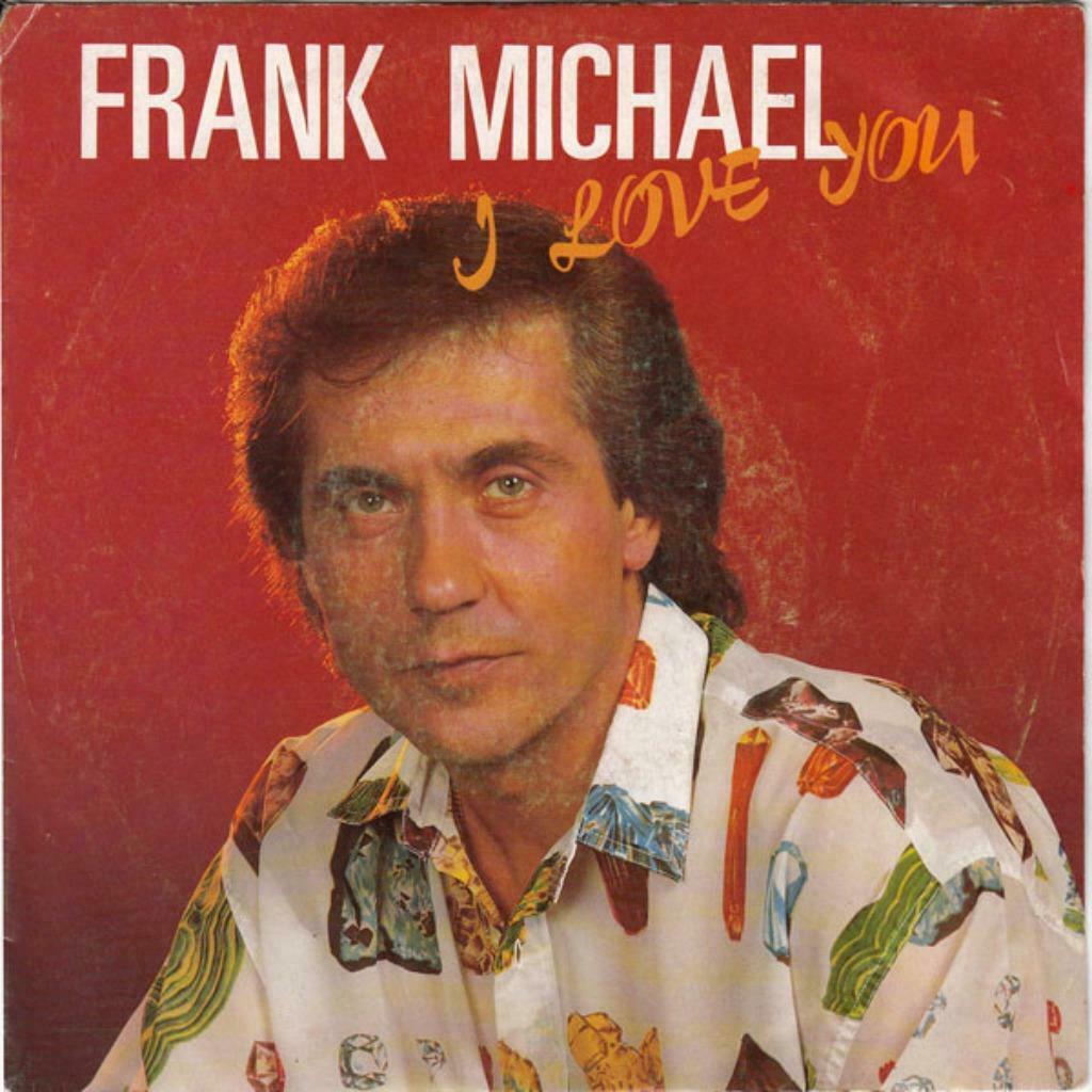 Frank Michael – I Love You, 7 inch, Single, Ophalen of Verzenden, Zo goed als nieuw