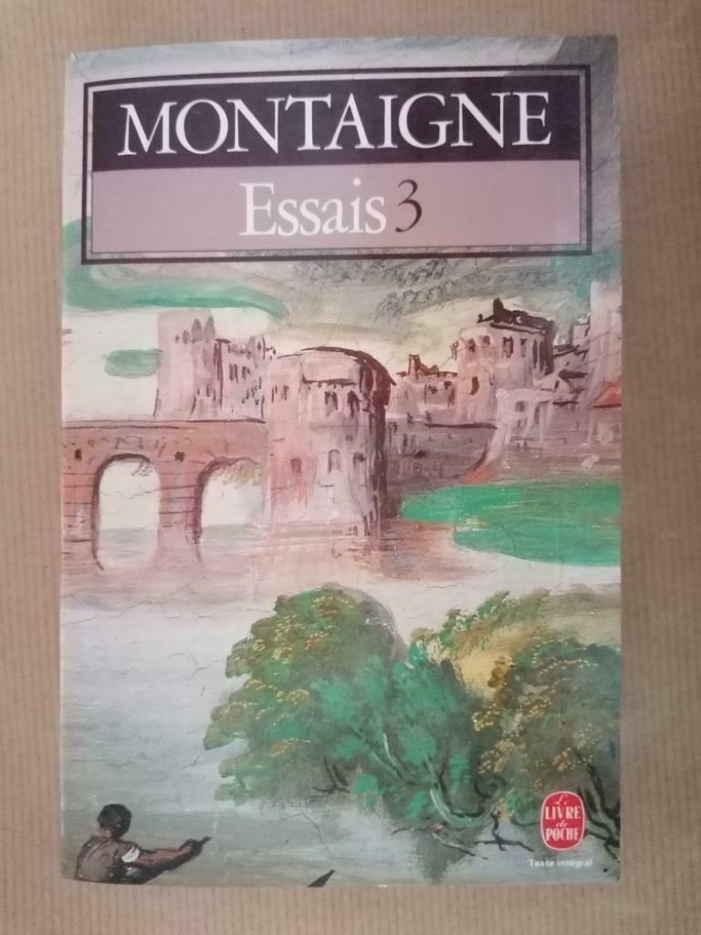 Essais. - Tome 3 - Poche Michel de Montaigne, Boeken, Ophalen of Verzenden, Zo goed als nieuw