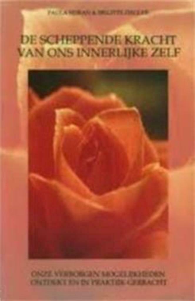 De scheppende kracht van ons innerlijke zelf, Ophalen of Verzenden, Gelezen