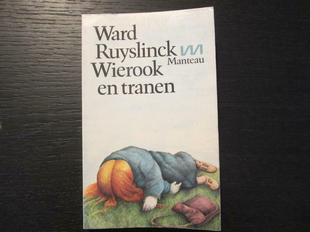 Wierook en tranen  (Ward Ruyslinck), Ophalen of Verzenden, Zo goed als nieuw