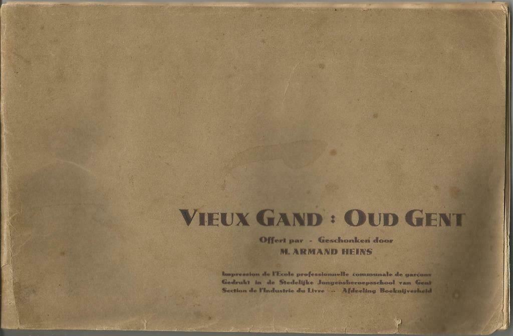VIEUX GAND : OUD GENT - Armand Heins, Antiquités & Art, Enlèvement ou Envoi, Armand Heins