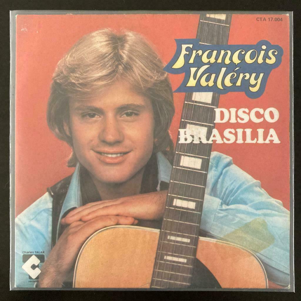7" François Valéry - Disco Brasilia (TALAR 1979) VG+, Single, Utilisé, Pop, 7 pouces
