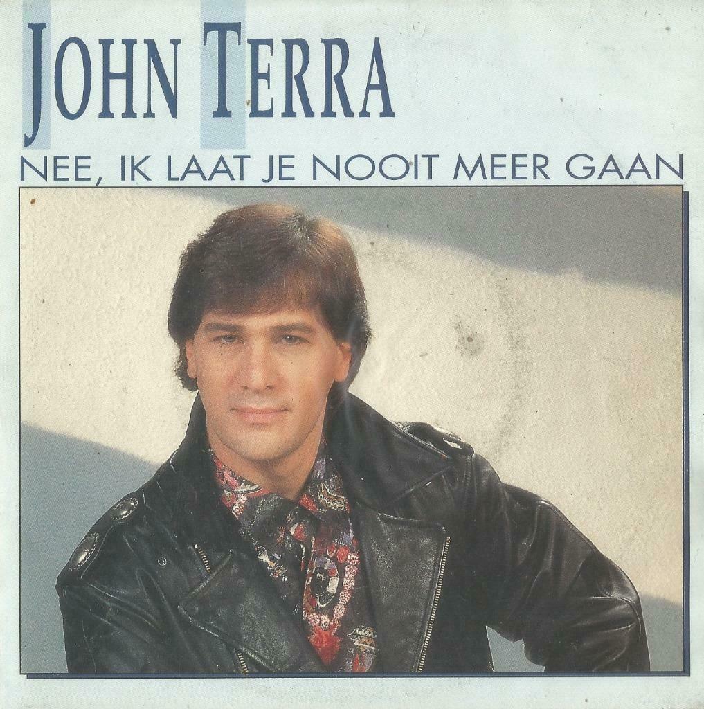John Terra – Nee, ik laat je nooit meer gaan / Net zoals vro, Gebruikt, 7 inch, Single, Ophalen of Verzenden