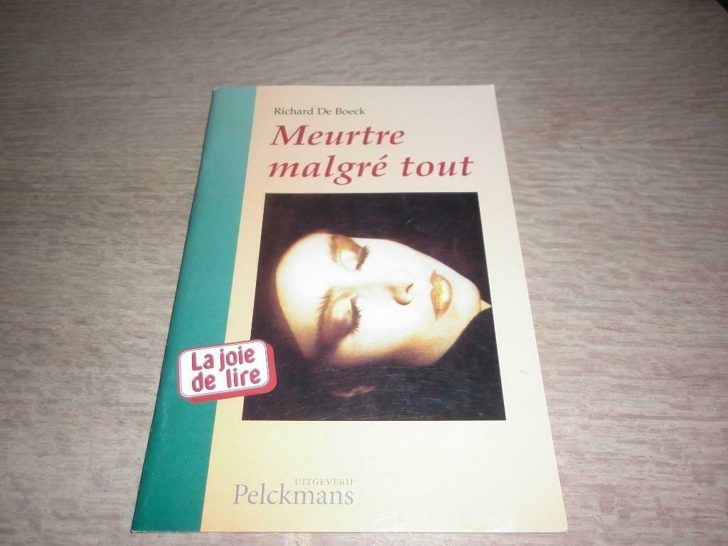 La joie de lire-meurtre malgrè tout - Richard De Boeck, Livres, Livres d'étude & Cours, Enlèvement, Utilisé