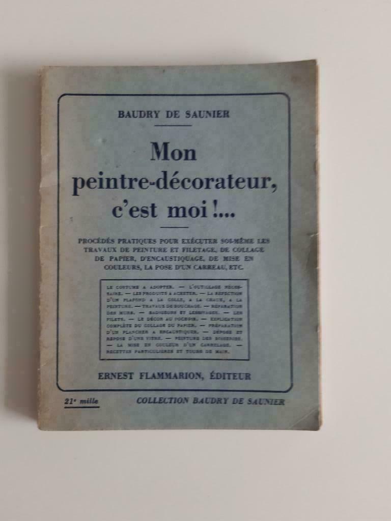 Baudry de Saunier: mon peintre décorateur c est moi, Enlèvement ou Envoi