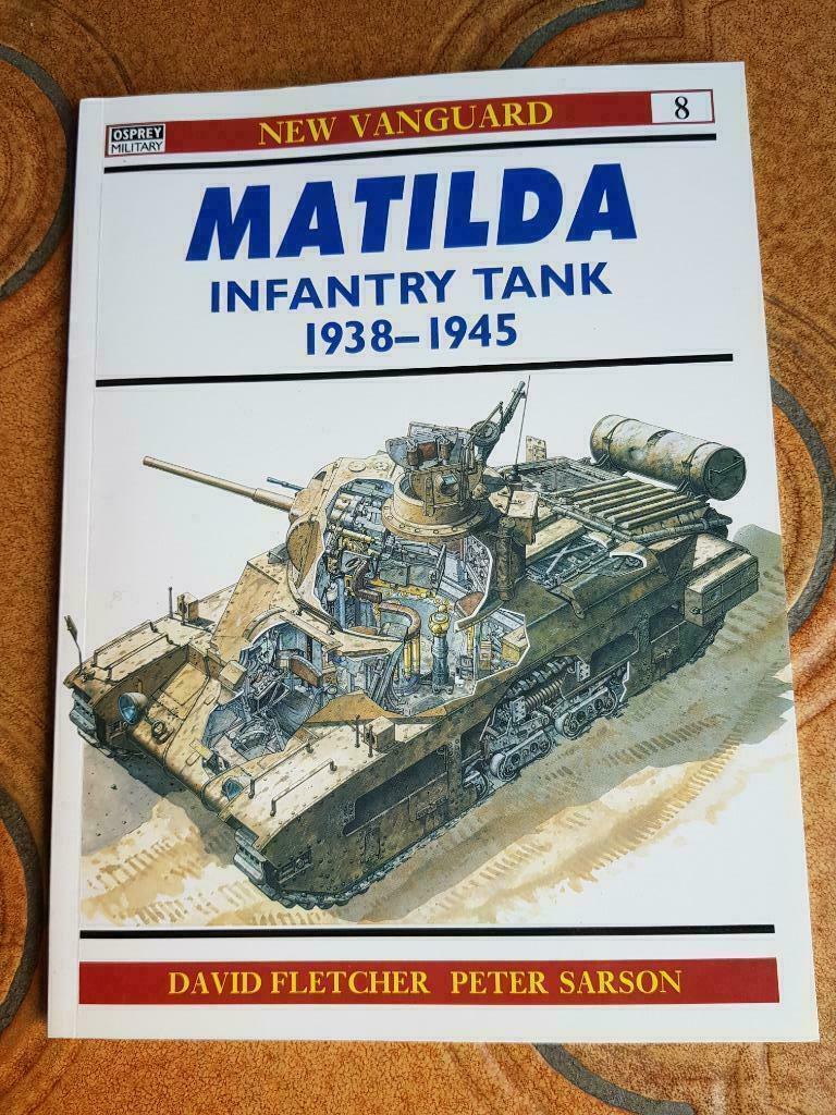 Matilda Infantry Tank (Osprey New Vanguard) Chars 2. GM, Livres, Neuf, Enlèvement ou Envoi, Deuxième Guerre mondiale, David Fletcher