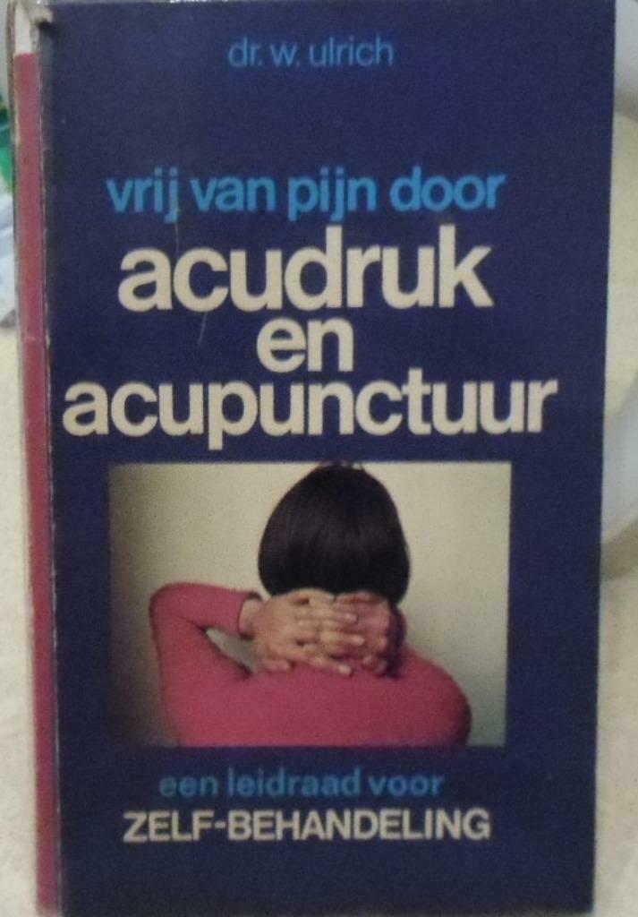 Acudruk en acupunctuur, Dr. W. Ulrich, Boeken, Ophalen of Verzenden, Zo goed als nieuw
