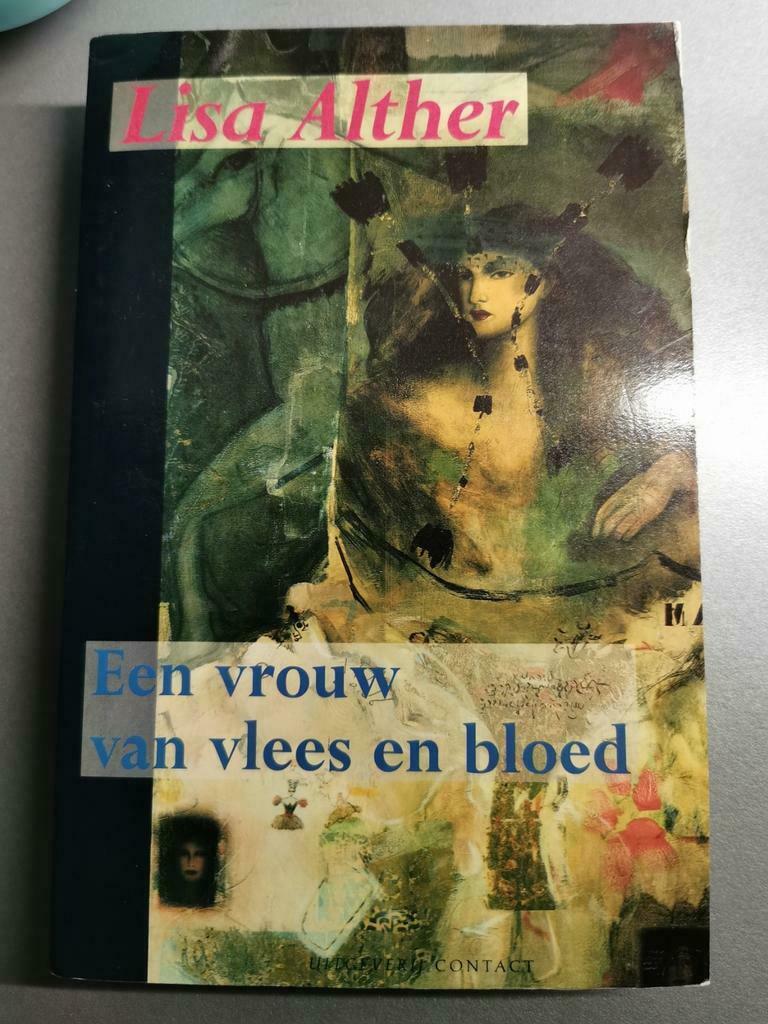 Een vrouw van vlees en bloed, Boeken, Ophalen of Verzenden, Zo goed als nieuw, Nederland, Lisa Alther