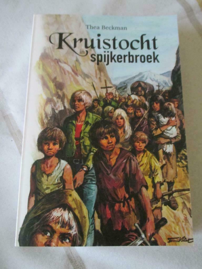 Kruistocht in spijkerbroek - Thea Beckman, Enlèvement ou Envoi, Neuf