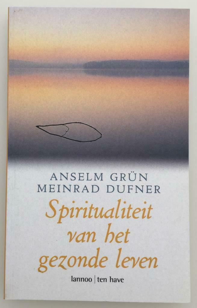 Spiritualiteit van het gezonde leven, Ophalen of Verzenden