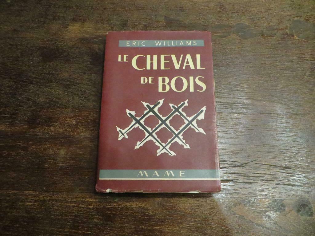 LE CHEVAL DE BOIS DE ERIC WILLIAMS: / ANNE DU TILLET 1951, Enlèvement ou Envoi, Utilisé, ERIC WILLIAMS